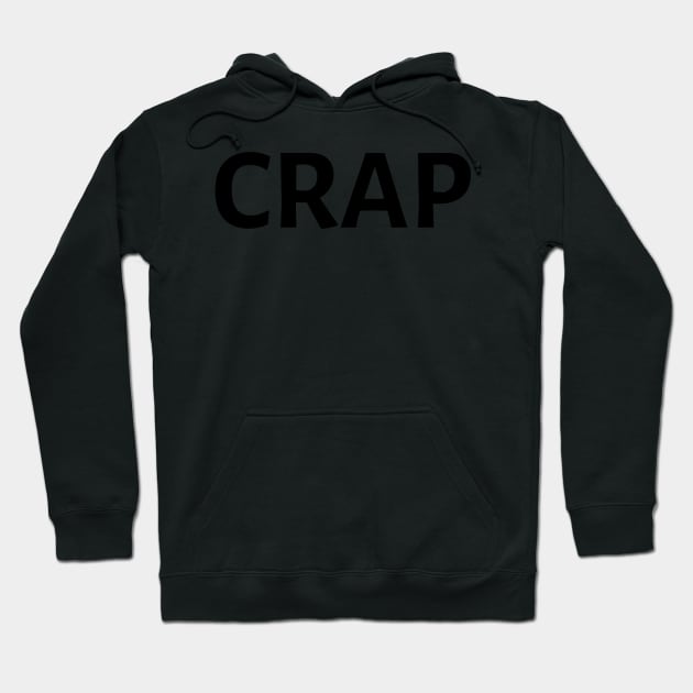 Jackass Crap shirt worn by Jeff Tremaine Hoodie by Captain-Jackson